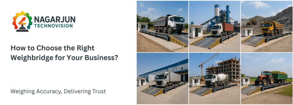 How to Choose the Right Weighbridge for Your Business